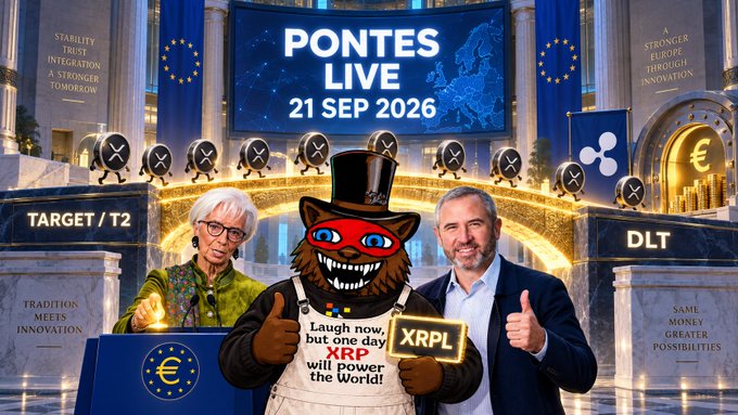 The image is a vibrant promotional graphic for "PONTES LIVE 21 SEP 2026," featuring the ECB's flagship tokenization initiative, with a central mischievous furry mascot in a top hat holding an "XRPL" sign and a tongue-in-cheek prophecy that "Laugh now, but one day XRPL will power the World!" The mascot is flanked by what appears to be Christine Lagarde and Ripple CEO Brad Garlinghouse giving thumbs-up, set against an ornate backdrop highlighting pillars labeled "TARGET/T2" and "DLT," EU and XRP logos, and slogans like "STABILITY TRUST INTEGRATION A STRONGER TOMORROW" and "SAME MONEY GREATER POSSIBILITIES."
