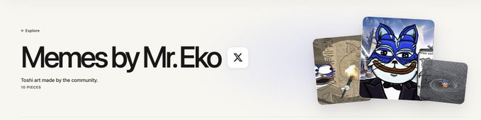 A digital display titled "Memes by Mr. Eko" showcases "Toshi art made by the community" featuring a collection of 10 pieces, with one artist named Mr. Eko highlighted alongside an X profile link. The image directly relates to the post's announcement about connecting artists who submitted to the archive.toshiithecat.com website with their X profiles, showcasing the community's meme contributions.
