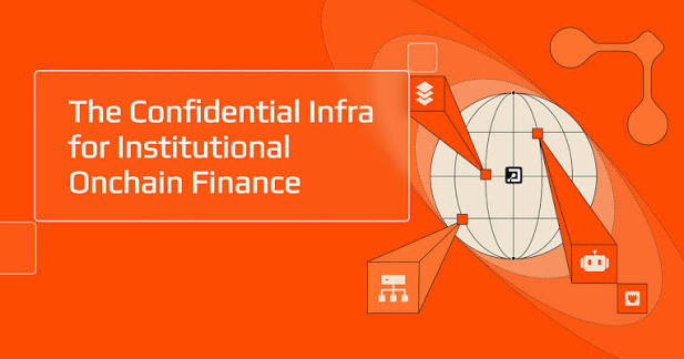 An orange promotional graphic with the text "The Confidential Infra for Institutional Onchain Finance" alongside illustrations depicting blockchain/financial technology concepts.