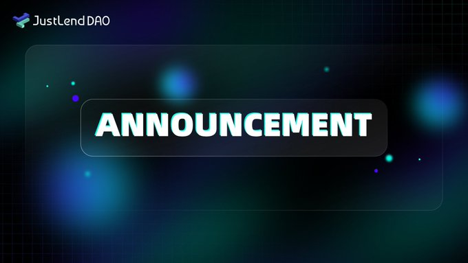 Digital banner with a dark blue and green gradient background featuring the 'JustLend DAO' logo and the word 'ANNOUNCEMENT' in large white text.