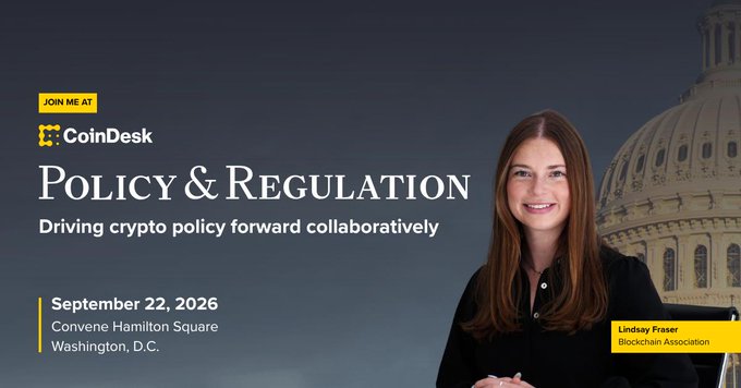 A promotional graphic for a CoinDesk event titled 'Policy & Regulation: Driving crypto policy forward collaboratively' on September 22, 2026, at Convene Hamilton Square in Washington, D.C., featuring a photo of Lindsay Fraser from the Blockchain Association.
