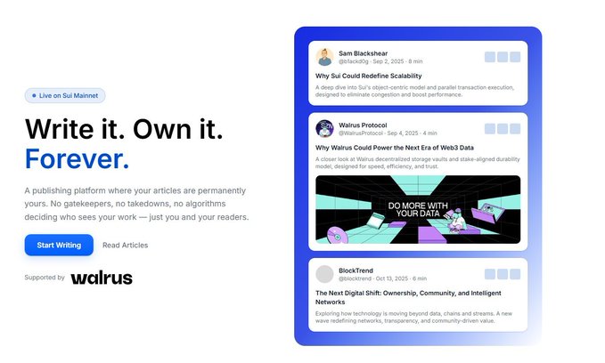 A promotional webpage for 'Sui Mainnet' with the tagline 'Write it. Own it. Forever.', describing a publishing platform with no gatekeepers, supported by Walrus, and showing example articles by Sam Blackshear, Walrus Protocol, and BlockTrend Networks.