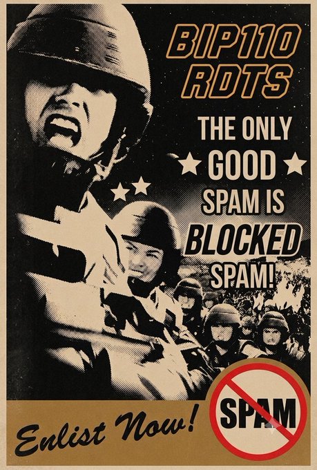 Vintage-style propaganda poster reading 'BIP110 RDTS - THE ONLY GOOD SPAM IS BLOCKED SPAM!' with a 'no SPAM' symbol and 'Enlist Now!' text, featuring soldiers in helmets.