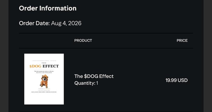 An order confirmation for 'The $DOG Effect' book priced at 19.99 USD, ordered on Aug 4, 2026.