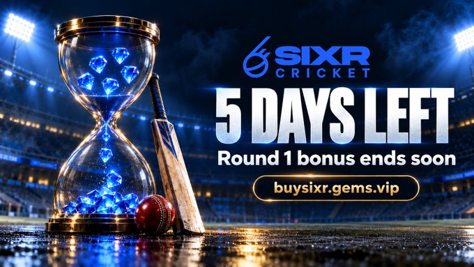 A promotional banner for 'SIXR CRICKET' features an hourglass filled with blue diamonds and a cricket bat, with text reading '5 DAYS LEFT' and 'buysixr.gems.vip'.