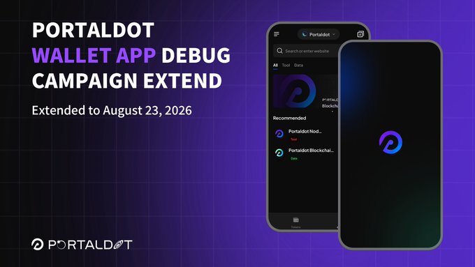 A promotional graphic for 'PORTALDOT' announcing a 'WALLET APP DEBUG CAMPAIGN EXTEND' extended to August 23, 2026, showing a smartphone interface with a Portal logo.