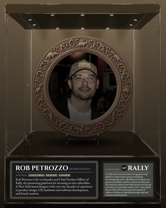 The image features a man wearing glasses and a hat standing next to a glass display case with a picture of him inside. The display case has a plaque that reads "Rob Petrozzo - Founder & Chief Product Officer at @OnRallyRd". This suggests that Rob is an important figure in the development or launch of tokenized dinosaurs, as he is described as one of the core team members and advisors for Rally.