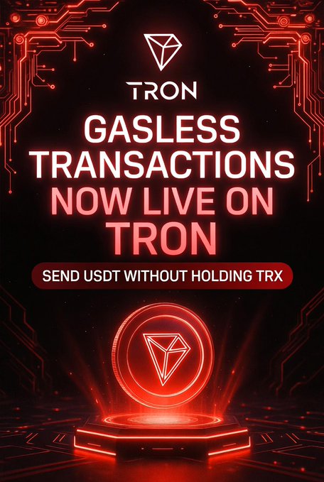 A promotional graphic with red circuit board design announcing 'TRON GASLESS TRANSACTIONS NOW LIVE ON TRON' with the subtext 'SEND USDT WITHOUT HOLDING TRX'.