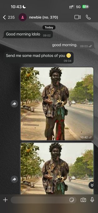 A screenshot of a chat conversation on a mobile messaging app, timestamped 10:43, showing messages between "newbie (no. 370)" with exchanges like "Good morning Idolo" and "Send me some mad photos of you," followed by two similar photos of a bearded man with dreadlocks holding items on a roadside.
