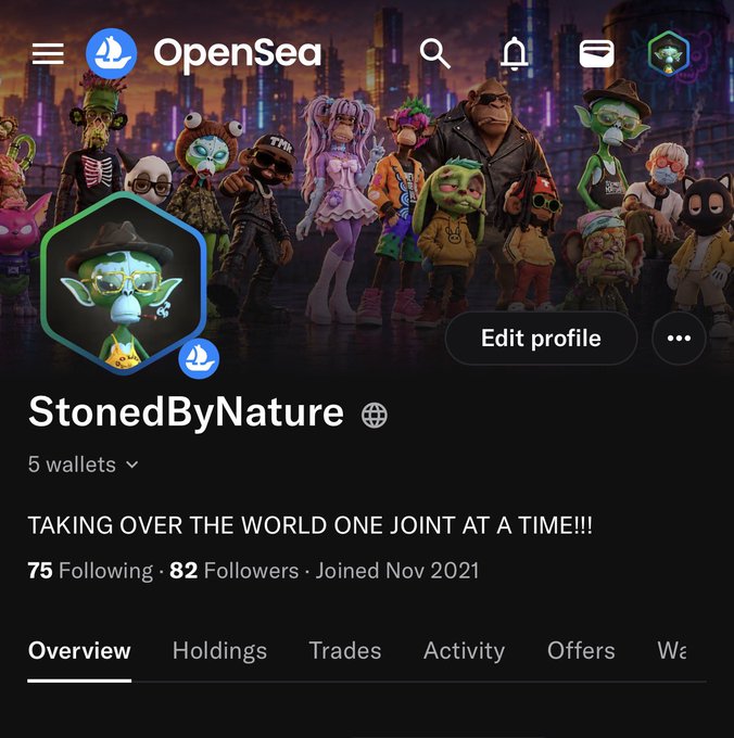An OpenSea profile page for 'StonedByNature' with the bio 'TAKING OVER THE WORLD ONE JOINT AT A TIME!!!', showing 82 followers and joined date of Nov 2021.