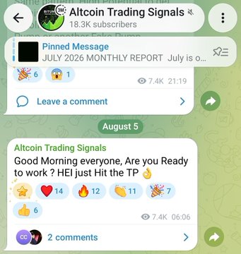 A screenshot of the "Altcoin Trading Signals" Telegram channel (18.3K subscribers) shows a pinned message titled "JULY 2026 MONTHLY REPORT" and a posted message dated August 5 from "Altcoin Trading Signals" reading "Good Morning everyone, Are you Ready to work ? HEI Just Hit the TP," reflecting the channel's track record of successful trades like the HEI call highlighted in the post.