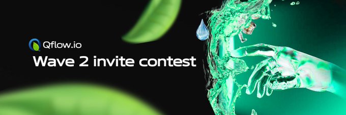 A banner for 'Qflow.io Wave 2 invite contest' displaying a green liquid splash with water droplets and a floating leaf against a black background.