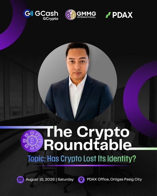 A promotional poster for 'The Crypto Roundtable' event on August 15, 2026, at PDAX Office in Ortigas Pasig City, featuring logos for GCash GCrypto, GMMG International, and PDAX, and asking 'Has Crypto Lost Its Identity?'.