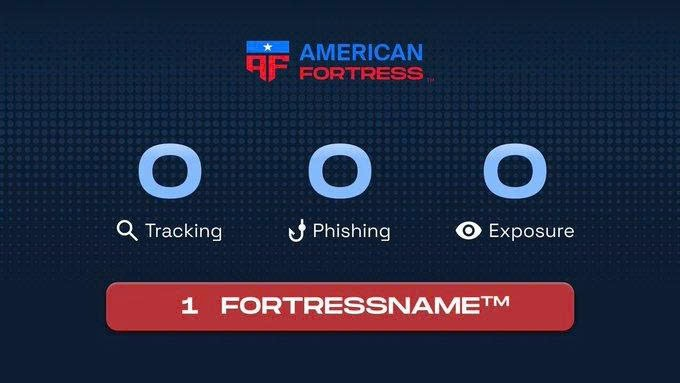 American Fortress website graphic displaying three zero values for 'Tracking', 'Phishing', and 'Exposure' with the text '1 FORTRESSNAME™' shown below.
