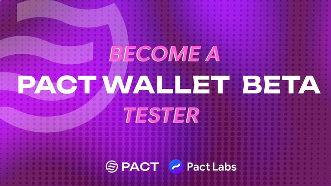 A purple promotional graphic with bold text reading 'BECOME A PACT WALLET BETA TESTER' featuring the Pact and Pact Labs logos at the bottom.