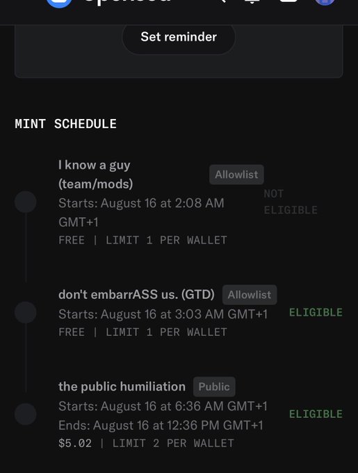 A screenshot of a mint schedule showing three phases: "I know a guy (team/mods)" marked NOT ELIGIBLE at August 16 2:08 AM GMT+1, "don't embarrASS us. (GTD)" Allowlist ELIGIBLE at 3:03 AM GMT+1, and "the public humiliation" Public ELIGIBLE at 6:36 AM GMT+1 ($5.02, limit 2 per wallet). The image illustrates the multiple mint phases referenced in the post, which criticizes the project for its constantly changing schedule.