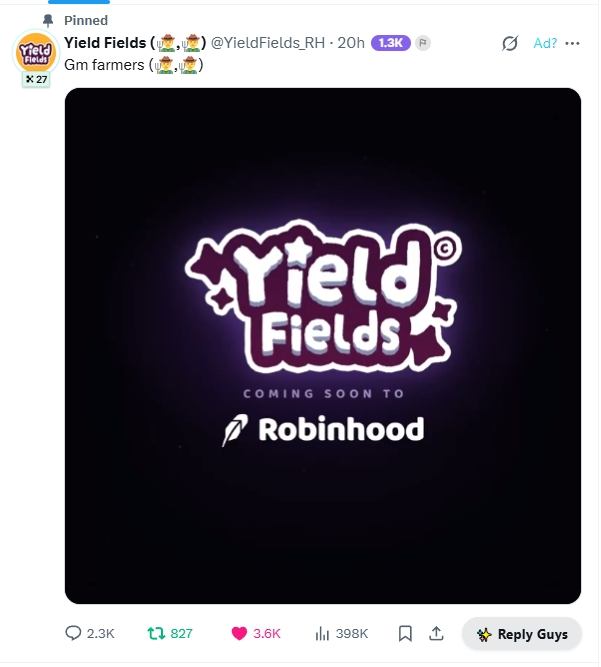 Pinned tweet from @YieldFields_RH announcing Yield Fields is 'Coming Soon to Robinhood' with 2.3K replies, 827 retweets, and 3.6K likes.