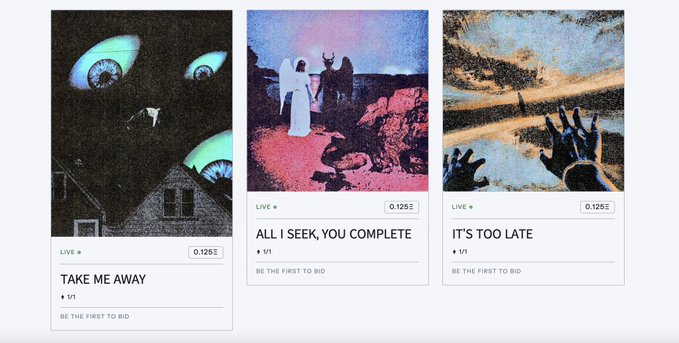 Three NFT listings displayed in a row titled 'TAKE ME AWAY', 'ALL I SEEK, YOU COMPLETE', and 'IT'S TOO LATE', each priced at 0.125 ETH with 'BE THE FIRST TO BID' prompts.