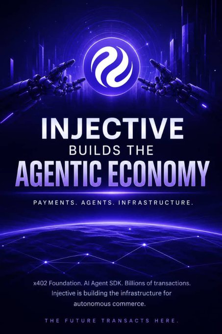 A promotional graphic for Injective with a glowing purple logo flanked by robotic hands, featuring the bold headline "INJECTIVE BUILDS THE AGENTIC ECONOMY" and subtext "PAYMENTS. AGENTS. INFRASTRUCTURE." along with details about the "x402 Foundation. AI Agent SDK. Billions of transactions" and the tagline "THE FUTURE TRANSACTS HERE." The image directly supports the post's message about Injective joining the x402 Foundation to build the payment infrastructure that AI agents need to transact autonomously without relying on human-centric tools.