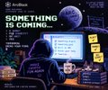 A dark promotional graphic for 'ArcBlock' featuring a hooded figure with the text 'SOMETHING IS COMING...' and various interface elements including 'Launch Pad,' 'Launch,' and 'Build'.