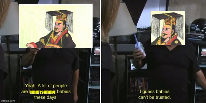 Two panels show a person holding a paper with an illustration of a Chinese emperor, with subtitles reading 'Yeah. A lot of people are imprisoning babies these days.' and 'I guess babies can't be trusted.'