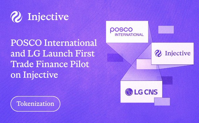 A purple graphic announces 'Injective: POSCO International and LG Launch First Trade Finance Pilot on Injective' featuring logos for POSCO International, Injective, and LG CNS, tagged 'Tokenization'.