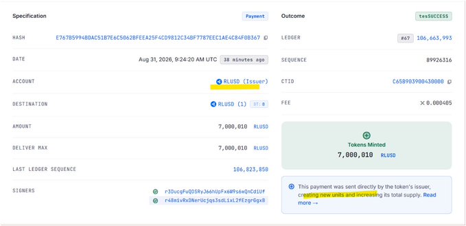 A transaction record on the XRP Ledger shows the RLUSD Issuer minting 7,000,010 RLUSD tokens at 9:24:20 AM UTC on August 31, 2026, as indicated by the "Tokens Minted" outcome and the note "This payment was sent directly by the token's issuer, creating new units and increasing its total supply."