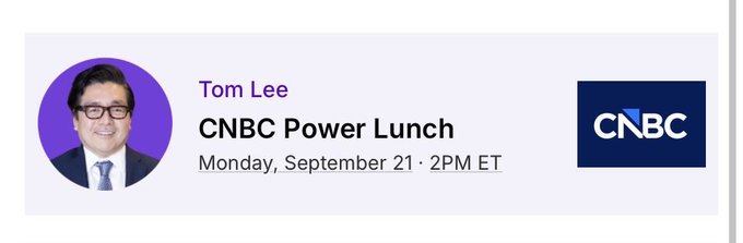 A promotional graphic featuring Tom Lee's photo alongside text for an upcoming appearance on CNBC Power Lunch on Monday, September 21 at 2PM ET, directly illustrating the announcement of his guest spot on the show.