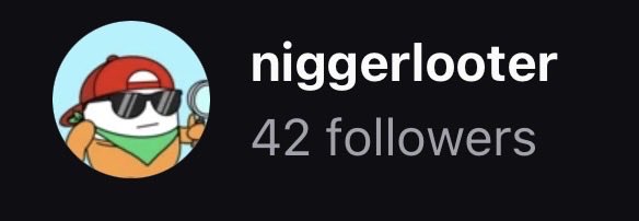 The image shows a Spotify-style profile for the user "niggerlooter" with 42 followers, featuring an avatar of a cartoon character wearing a red backwards cap, sunglasses, and a green bandana while holding a magnifying glass. This relates to the post as the user appears to be searching for someone named "niggerlooter" who followed them on PumpFun, with the magnifying glass in the avatar ironically matching their detective-like search for this follower's identity.