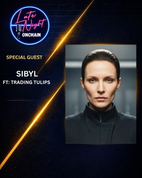 The image is a promotional graphic for "The 4th Night Onchain" podcast episode featuring a special guest appearance by Sibyl with Trading Tulips, showing a portrait of a woman alongside the show's neon-styled logo. The post references the founder of Sibyl Labs speaking on Bill's show alongside @OxSimpleFarmer, aligning with the podcast announcement highlighted in the graphic.