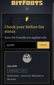A 'Check your Bitfoot list status' interface for the BITFOOTS NFT project, showing that the X handle 'syu990' has been approved for PCFS.