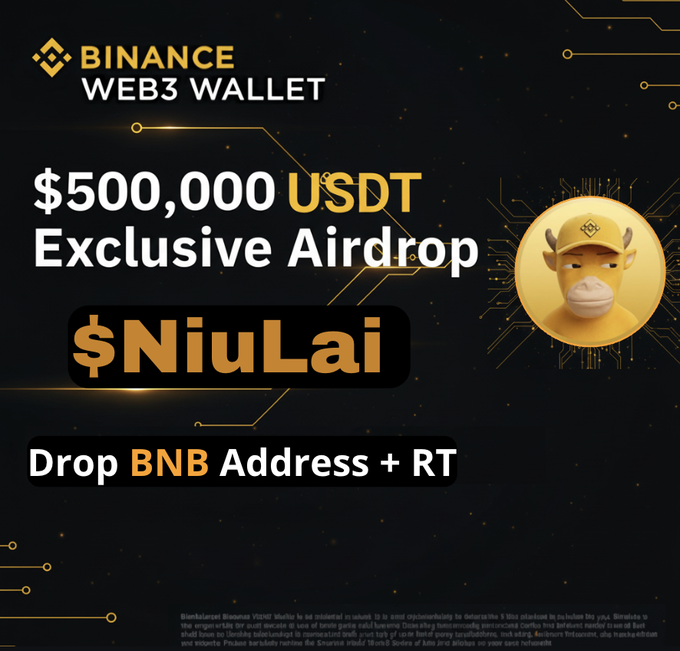 A Binance Web3 Wallet advertisement promoting a "$500,000 USDT Exclusive Airdrop" for $NiuLai tokens, instructing users to drop their BNB address and repost, featuring the Binance mascot logo against a black and gold tech-themed background. The graphic aligns with the accompanying post announcing the time-limited airdrop event where participants can receive 125,000 $NiuLai tokens per wallet.
