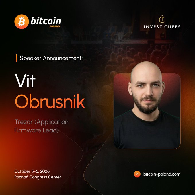 A speaker announcement poster for the Bitcoin Poland event featuring Vit Obrusnik, Application Firmware Lead at Trezor, scheduled for October 5-6, 2026 at the Poznan Congress Center.