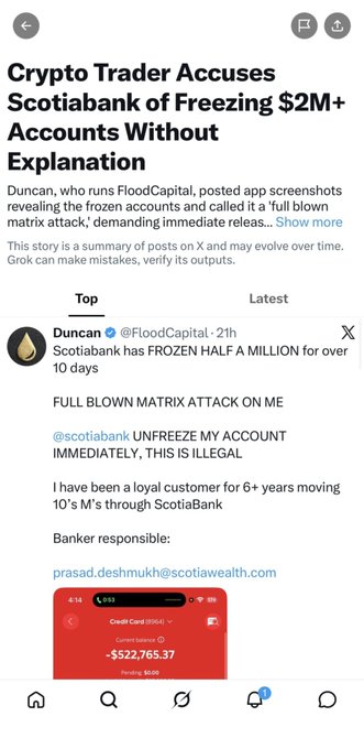 A screenshot of an X (Twitter) post from @FloodCapital with a verified badge, dated 2 hours ago, accusing Scotiabank of freezing "half a million" for over 10 days and calling it a "full blown matrix attack," tagging @scotiabank and demanding account unfreezing. The post includes a screenshot of a credit card statement showing a balance of -$522,765.37 and tags "@prasad_deshmukh@scotiawealth.com." The accompanying caption amplifies the claim by suggesting Scotiabank has frozen $2M+ tied to Duncan, reinforcing his "legend status" in crypto—though the image itself only supports the "half a million" figure, not the larger $2M+ claim.