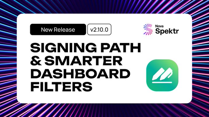 The image features a poster for a new version of @NovaSpektr, which is a full-spectrum Polkadot Desktop wallet. The poster highlights that this new release includes improved features such as clearer transaction visibility with Signing Path, smarter filtering options, and several workflow improvements.