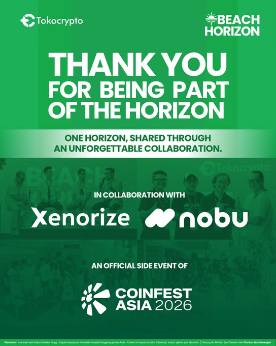 A green promotional graphic thanks attendees of "Beach Horizon," a Tokocrypto side event held in collaboration with Xenorize and Nobu, held as an official side event of Coinfest Asia 2026. The image features faded background photos of speakers and event attendees, aligning with the post's appreciation message for the collaborative event.