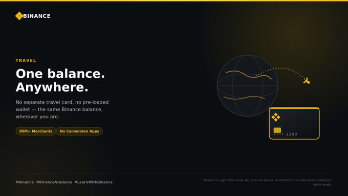 A Binance advertisement with the headline "One balance. Anywhere." promoting their travel card with features "90M+ Merchants" and "No Conversion Apps."
