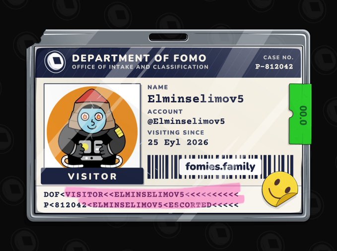 A cartoon-style visitor ID badge from the "Department of FOMO, Office of Intake and Classification" shows a character avatar with the name "Elminselimov5," account "@Elminselimov5," visiting since "25 Eyl 2026," case number "P-812042," and the URL "fomies.family" — directly illustrating the @FomiesNFT referral and task-based engagement the poster is discussing.