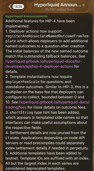 A Telegram channel post from "Hyperliquid Announ..." (26,592 subscribers) detailing additional features implemented for HIP-4, including deployer actions supporting registerAndAssociateNamedOutcomeFromTemplate, dep loyerFeeScale requirements, shortString type hints, settlement pruning, and new templates with suffixed IDs.