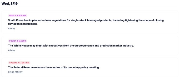 A daily financial calendar dated Wednesday, 8/19, listing three events: South Korea's new regulations on single-stock leveraged products, a possible White House meeting with cryptocurrency and prediction market executives, and the release of the Federal Reserve's monetary policy meeting minutes at 2:00 PM EDT.

The caption reinforces the post's message by contrasting short-term news catalysts—like regulatory updates, White House meetings, and Fed minutes that move markets for a day—with the long-term institutional clarity (such as durable policy frameworks) needed to sustain capital.
