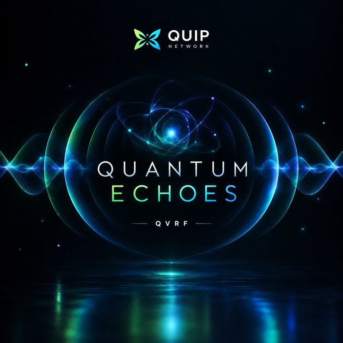 Promotional graphic for 'QUIP NETWORK' featuring 'QUANTUM ECHOES QVRF' text with glowing blue and green energy orb visuals.