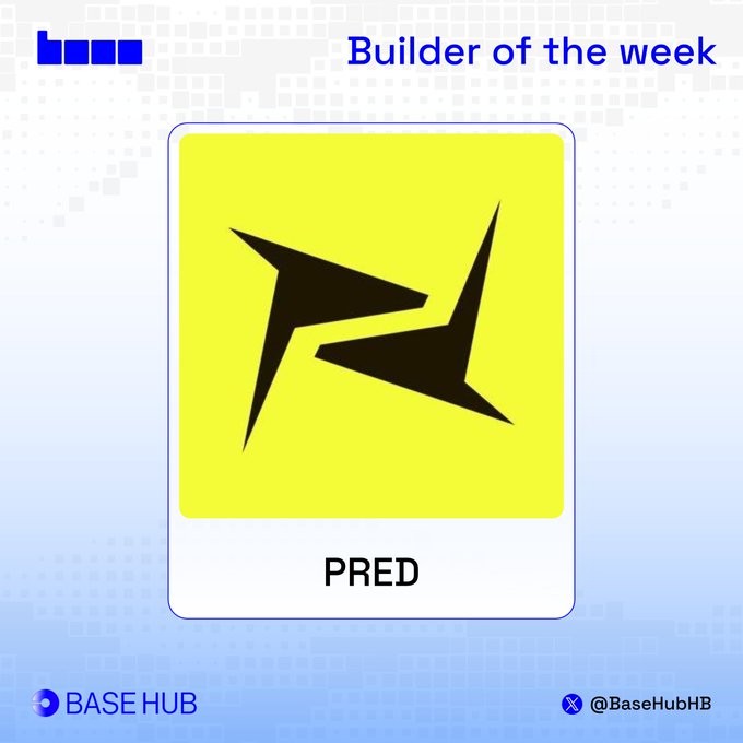 The image is a "Builder of the week" promotional graphic from Base Hub (@BaseHubHB) featuring PRED's bold black angular logo on a yellow background, highlighting the peer-to-peer sports prediction exchange on Base as mentioned in the accompanying post.