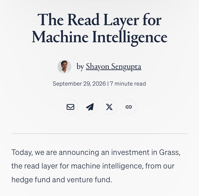 An article header titled 'The Read Layer for Machine Intelligence' by Shayon Sengupta, dated September 29, 2026, announcing an investment in Grass from a hedge fund and venture fund.