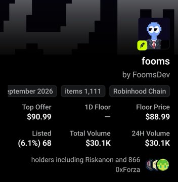 The image displays an NFT collection page for "fooms" by FoomsDev on the Robinhood Chain, featuring 1,111 items with a top offer of $90.99, floor price of $88.99, and a total volume of $30.1K as of September 2026. It showcases 866 holders, with prominent names including Riskanon and 0xForza, illustrating the collection's active trading presence highlighted in the accompanying OpenSea link about being a pioneering NFT using the FOMO narrative.