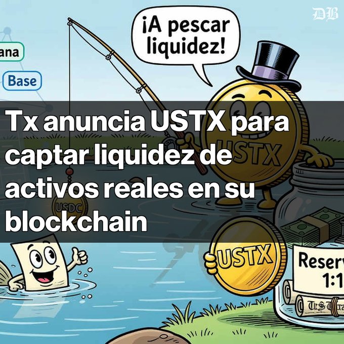 An illustration of a USDT coin character fishing for liquidity, with Spanish text '¡A pescar liquidez!' and a heading announcing 'Tx anuncia USTX para captar liquidez de activos reales en su blockchain.'