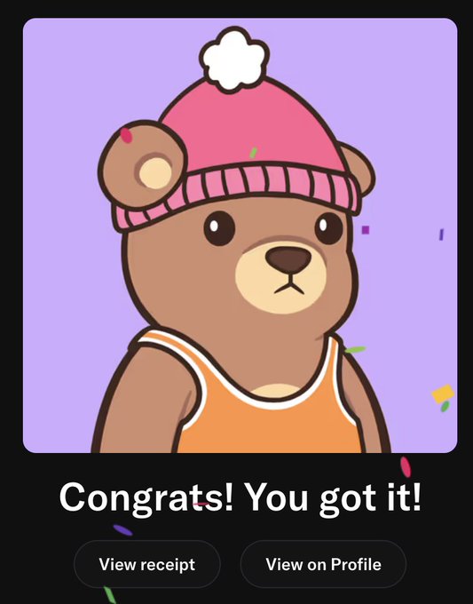 A cartoon brown bear wearing a pink beanie and orange tank top on a purple background with confetti, with text reading 'Congrats! You got it!' and buttons for 'View receipt' and 'View on Profile'.