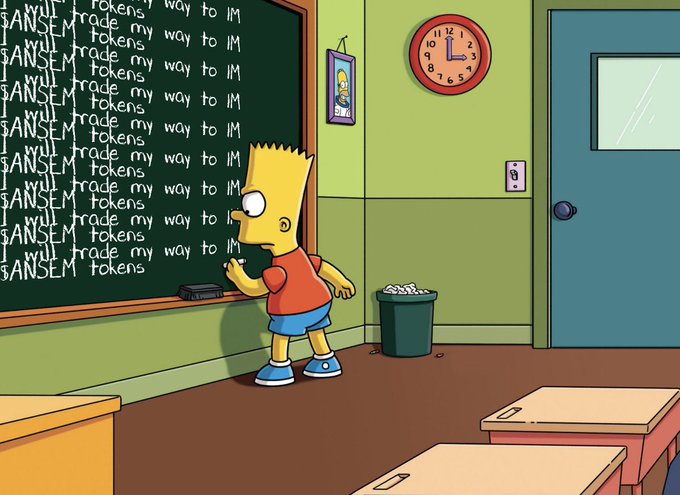 Bart Simpson writing repeatedly on a chalkboard: 'ANSEM will trade my way to 1M tokens,' referencing the famous detention scene.