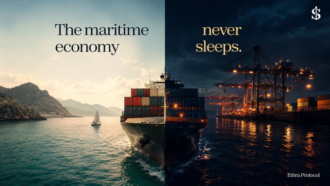 A split-screen graphic showing 'The maritime economy' on the left with a sunny daytime scene of a cargo ship, and 'never sleeps.' on the right with a nighttime port illuminated by crane lights, branded 'Ethra Protocol.'