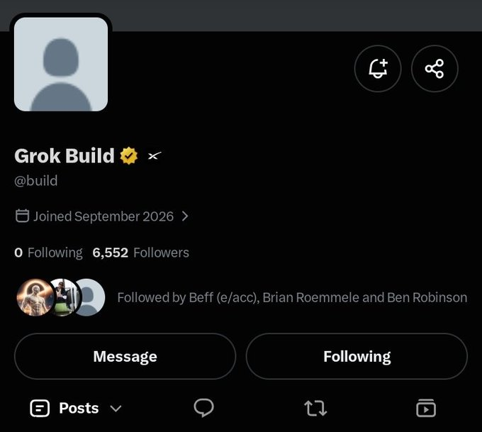 X profile for Grok Build (@build), showing 6,552 followers, joined September 2026, and a Following button with tabs for Posts, replies, reposts, and videos.