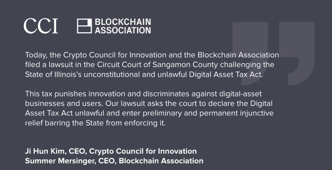 The image is a joint statement from the Crypto Council for Innovation (CCI) and the Blockchain Association, signed by CEOs Ji Hun Kim and Summer Mersinger, announcing their lawsuit filed in the Circuit Court of Sangamon County to challenge Illinois' Digital Asset Tax Act as unconstitutional and discriminatory toward digital-asset businesses. The statement aligns with the accompanying post, which emphasizes that the lawsuit was filed because the Act is "unconstitutional, harmful to consumers, and damaging"—reinforcing the organizations' call for the court to declare the law unlawful and halt its enforcement.